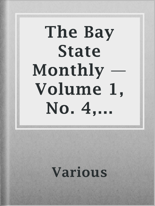 Cover image for The Bay State Monthly — Volume 1, No. 4, April, 1884